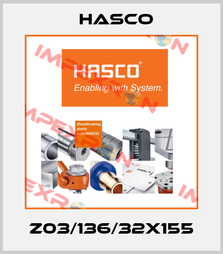 Z03/136/32X155 Hasco