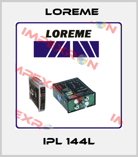 IPL 144L Loreme