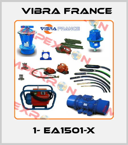 1- EA1501-X Vibra France