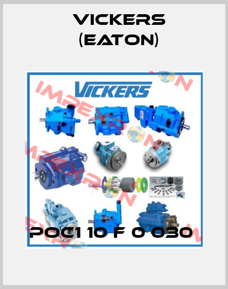 POC1 10 F 0 030  Vickers (Eaton)