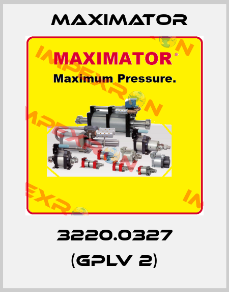 3220.0327 (GPLV 2) Maximator