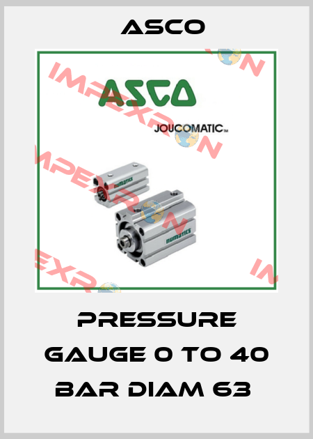 PRESSURE GAUGE 0 TO 40 BAR DIAM 63  Asco