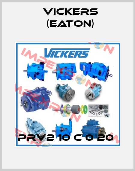 PRV2 10 C 0 20  Vickers (Eaton)