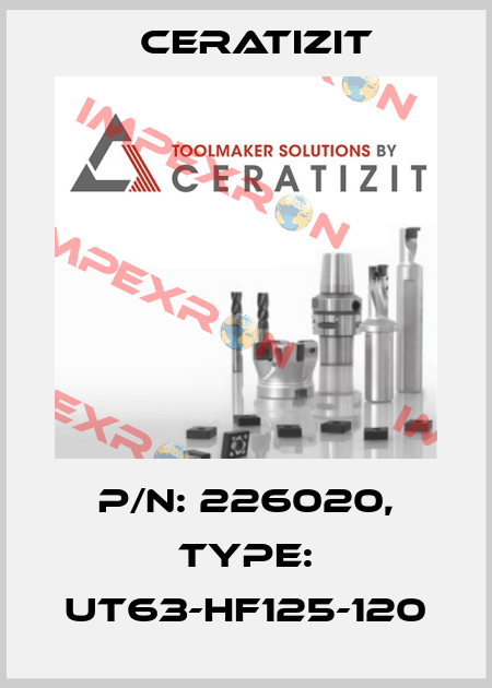 P/N: 226020, Type: UT63-HF125-120 Ceratizit