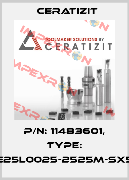 P/N: 11483601, Type: E25L0025-2525M-SX5 Ceratizit
