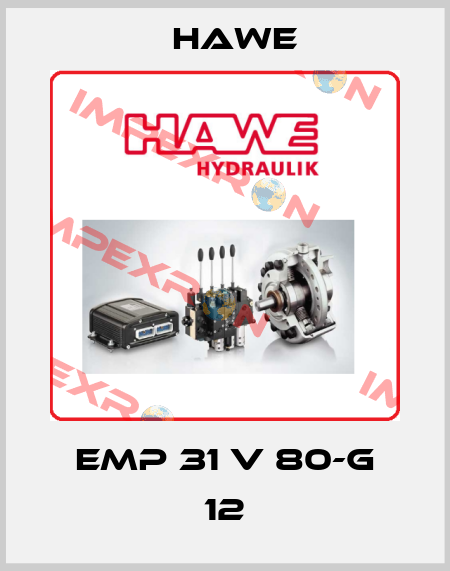 EMP 31 V 80-G 12 Hawe