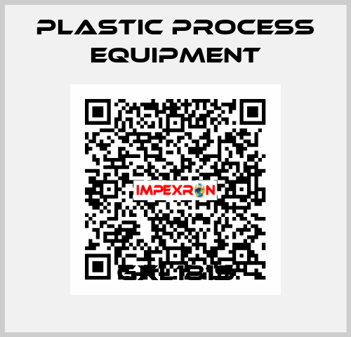 GXL181S PLASTIC PROCESS EQUIPMENT