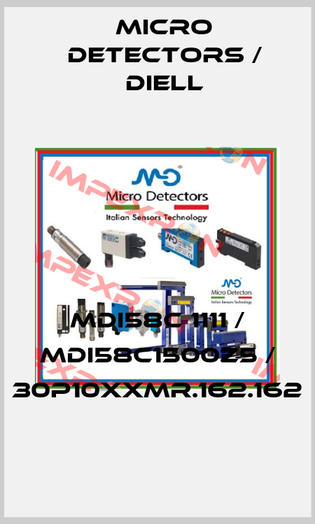 MDI58C 1111 / MDI58C1500Z5 / 30P10XXMR.162.162
 Micro Detectors / Diell
