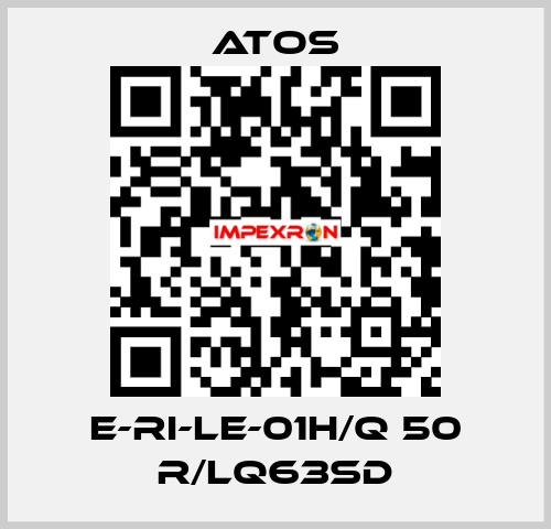 E-RI-LE-01H/Q 50 R/LQ63SD Atos