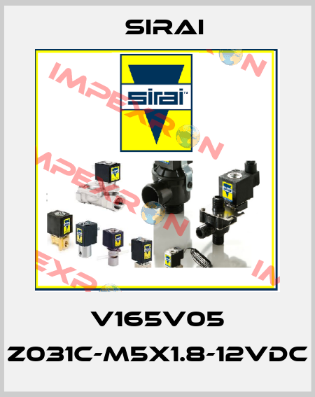 V165V05 Z031C-M5x1.8-12VDC Sirai