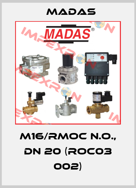 M16/RMOC N.O., DN 20 (ROC03 002) Madas