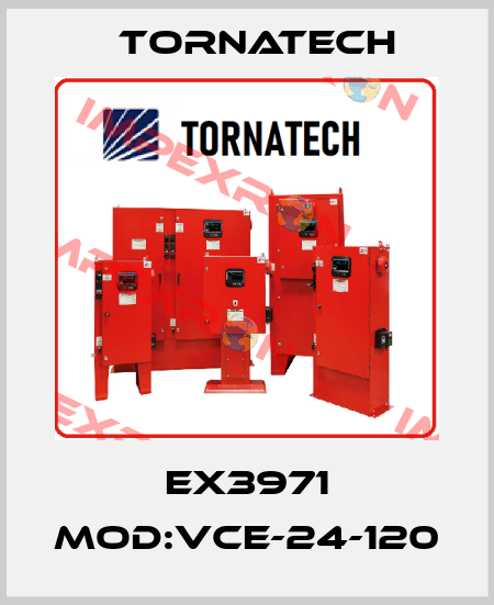EX3971 Mod:VCE-24-120 TornaTech