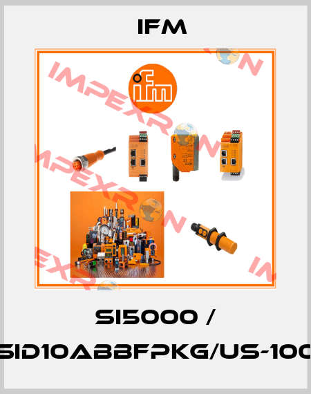 SI5000 / SID10ABBFPKG/US-100 Ifm