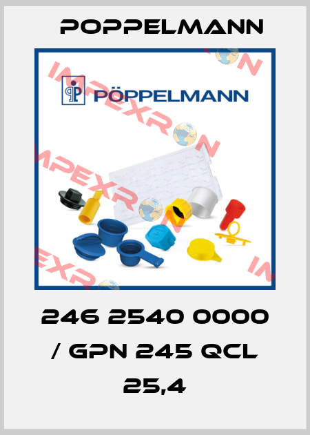 246 2540 0000 / GPN 245 QCL 25,4 Poppelmann