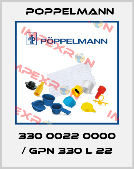 330 0022 0000 / GPN 330 L 22 Poppelmann