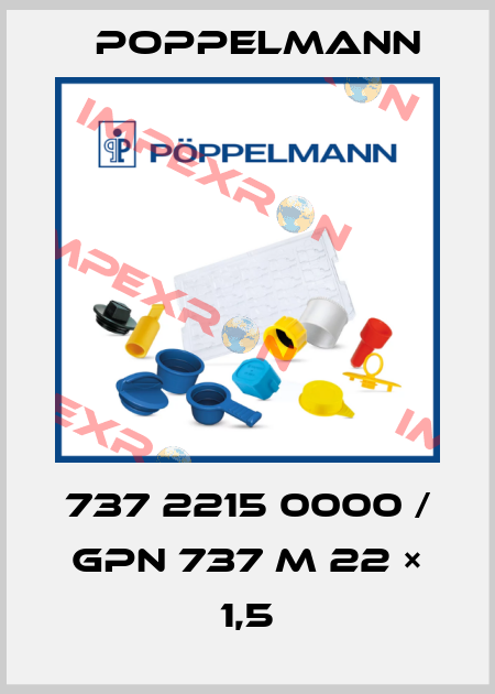 737 2215 0000 / GPN 737 M 22 × 1,5 Poppelmann