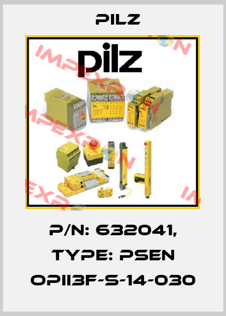 p/n: 632041, Type: PSEN opII3F-s-14-030 Pilz