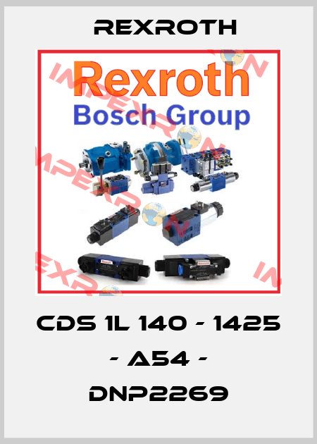 CDS 1L 140 - 1425 - A54 - DNP2269 Rexroth