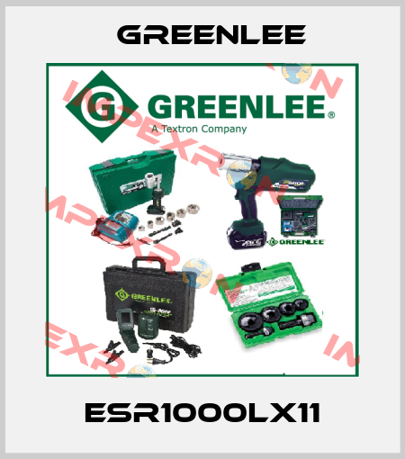 ESR1000LX11 Greenlee