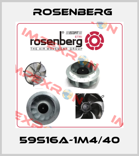 59S16A-1M4/40 Rosenberg