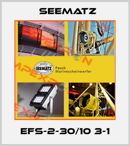 EFS-2-30/10 3-1 Seematz