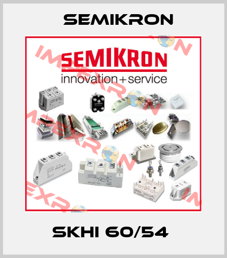 SKHI 60/54  Semikron