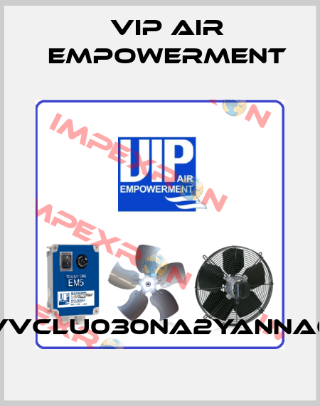 VVCLU030NA2YANNA0 VIP AIR EMPOWERMENT