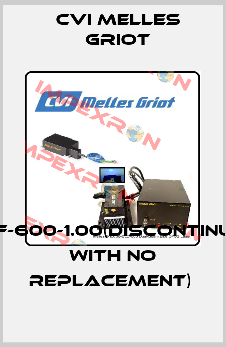 SPF-600-1.00(discontinued with no replacement)  CVI Melles Griot