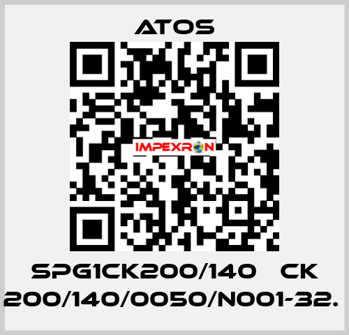 SPG1CK200/140   CK 200/140/0050/N001-32.  Atos