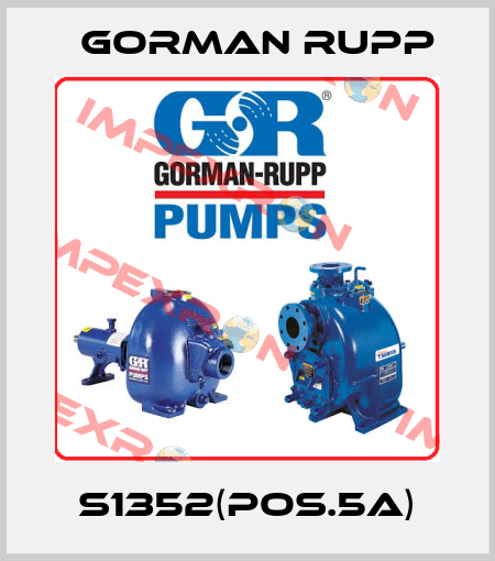  S1352(pos.5A) Gorman Rupp