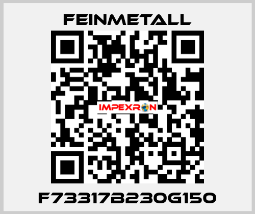 F73317B230G150 FEINMETALL