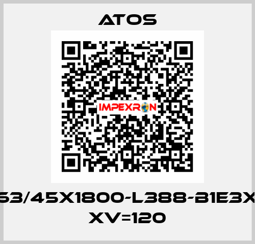CK-63/45X1800-L388-B1E3X1Z3 XV=120 Atos