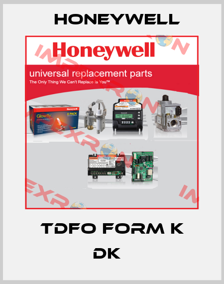 TDFO FORM K DK   Honeywell
