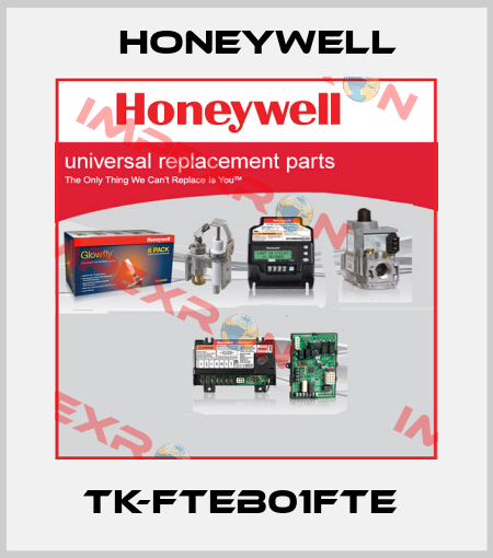 TK-FTEB01FTE  Honeywell