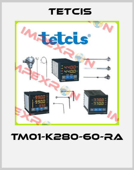 TM01-K280-60-RA  Tetcis