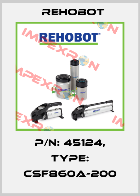 p/n: 45124, Type: CSF860A-200 Rehobot