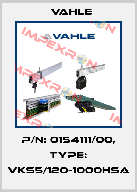 P/n: 0154111/00, Type: VKS5/120-1000HSA Vahle