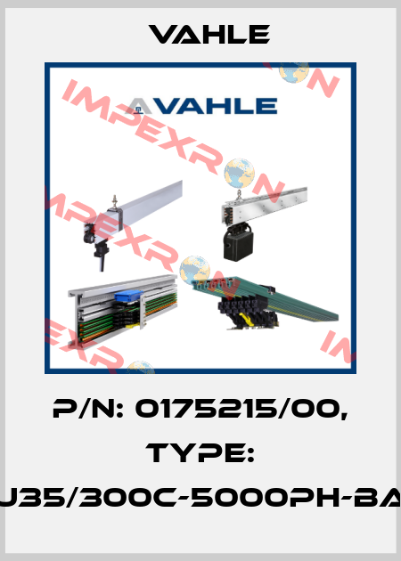 P/n: 0175215/00, Type: U35/300C-5000PH-BA Vahle