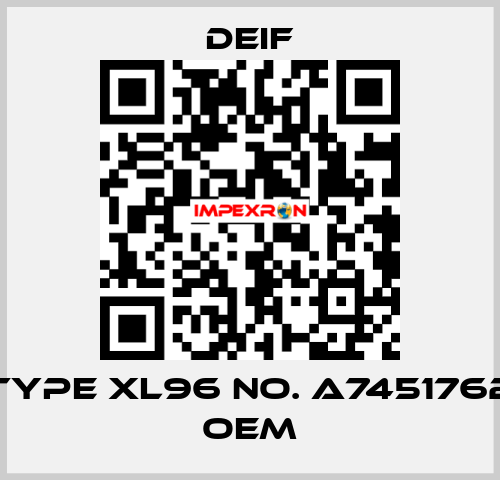 Type XL96 No. A7451762 OEM Deif