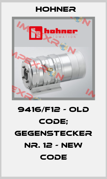 9416/F12 - old code; GEGENSTECKER Nr. 12 - new code Hohner