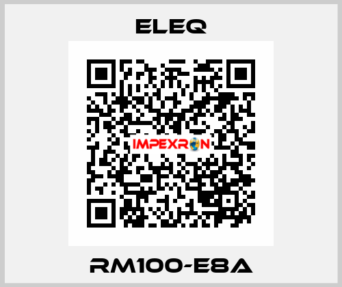 RM100-E8A ELEQ