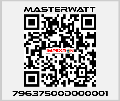 79637500D000001 Masterwatt