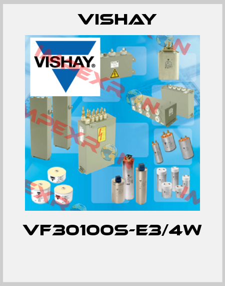 VF30100S-E3/4W  Vishay