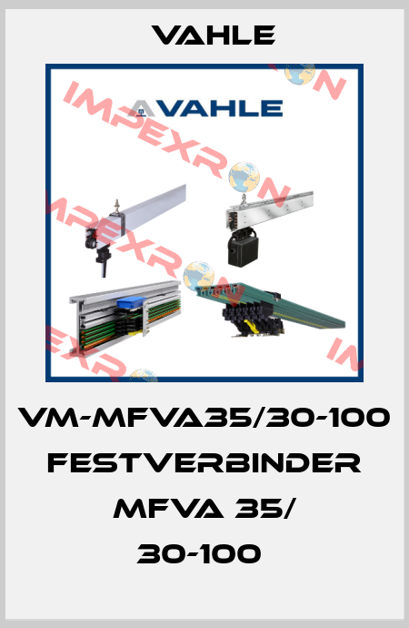 VM-MFVA35/30-100 FESTVERBINDER MFVA 35/ 30-100  Vahle