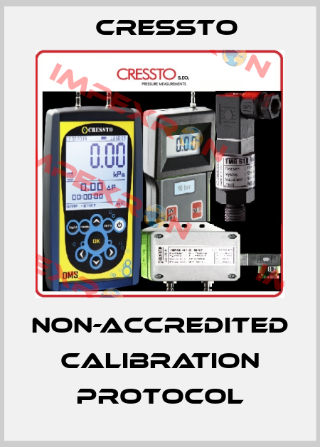 Non-accredited calibration protocol cressto