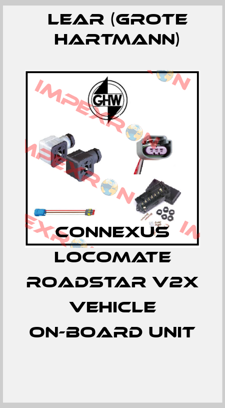 Connexus Locomate Roadstar V2X vehicle on-board unit Lear (Grote Hartmann)