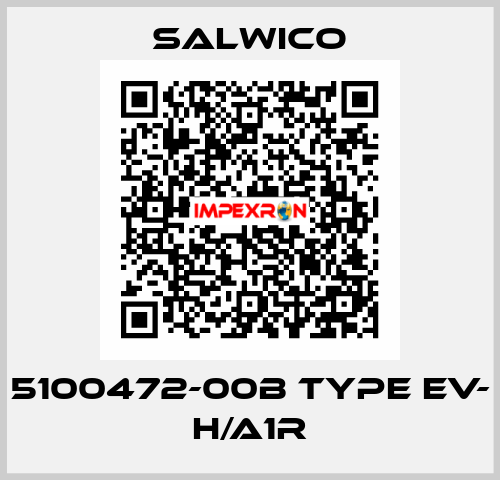 5100472-00B Type EV- H/A1R Salwico