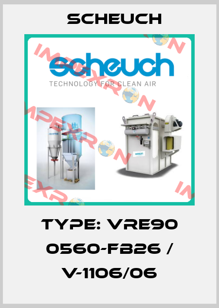 Type: vre90 0560-fb26 / V-1106/06 Scheuch