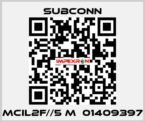 MCIL2F//5 m  01409397 SubConn
