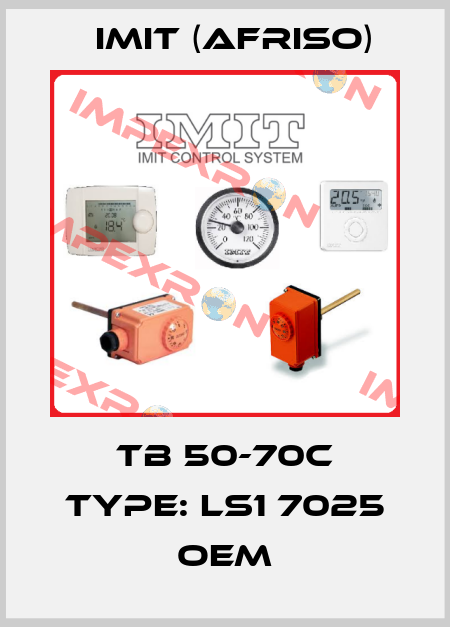 TB 50-70C Type: LS1 7025 OEM IMIT (Afriso)